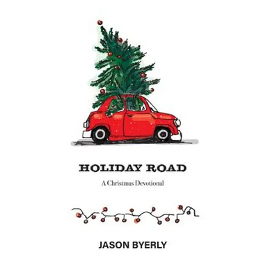 Holiday Road: A Christmas Devotional
