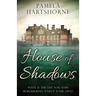 House of Shadows