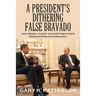 A President's Dithering False Bravado: Obama "Caved" in Accepting Putin's Rigged Syrian Weapons Deal