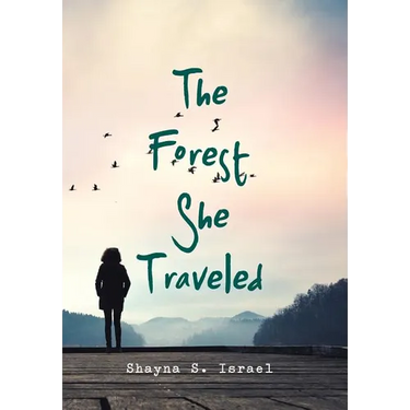 The Forest She Traveled