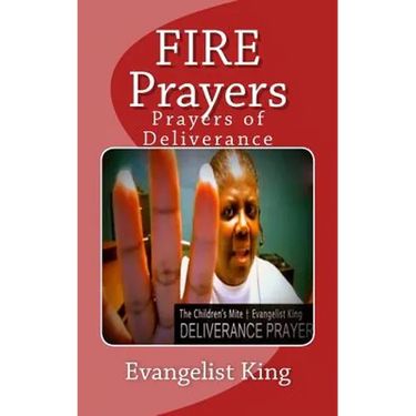 FIRE Prayers: Prayers of Deliverance