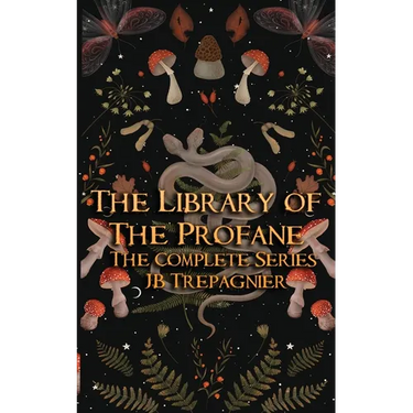The Library of the Profane: The Complete Series
