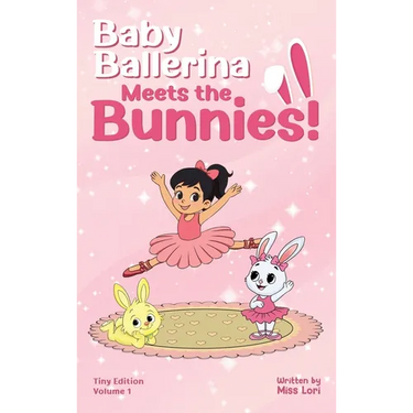 Baby Ballerina Meets the Bunnies!
