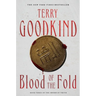Blood of the Fold: Book Three of the Sword of Truth