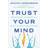 Trust Your Mind: Embracing Nuance in a World of Self-Silencing