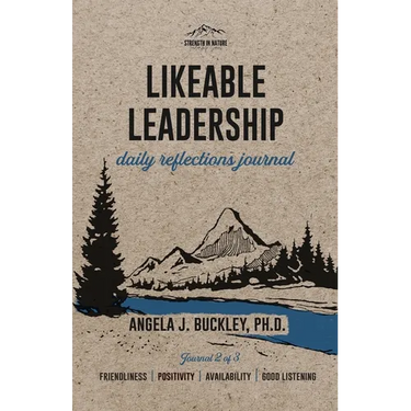 Likeable Leadership: Friendliness, Positivity, Availability, Good Listening