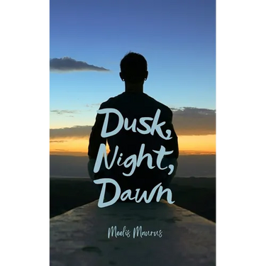 Dusk, Night, Dawn