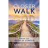 A Closer Walk with God: From the Book of Genesis
