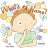 What's my name? KARSON