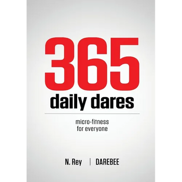 365 Daily Dares: Micro-Fitness For Everyone from Darebee