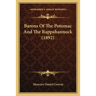 Barons Of The Potomac And The Rappahannock (1892)
