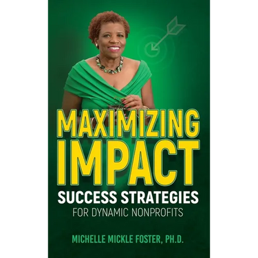 Maximizing Impact: Success Strategies for Dynamic Nonprofits