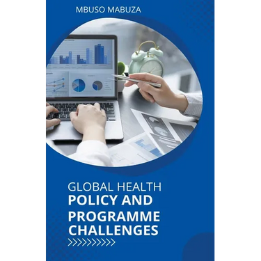 Global Health Policy And Programme Challenges