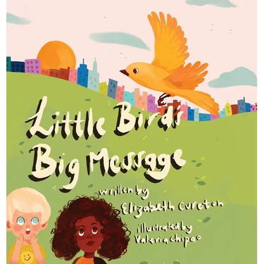 Little Bird's Big Message