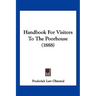 Handbook For Visitors To The Poorhouse (1888)