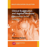 Clinical Examination and Applied Medicine, Volume I: Pulmonology Series