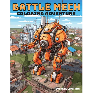 Battle Mech Coloring Adventure: Robot Warrior Coloring Book