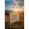 The Last Funeral: The death of Death