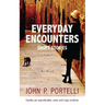 Everyday Encounters: Short Stories