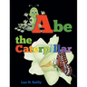 Abe the Caterpillar