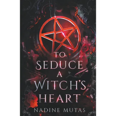 To Seduce a Witch's Heart