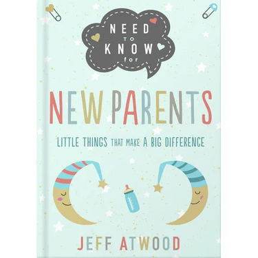 Need to Know for New Parents: Little Things That Make a Big Difference