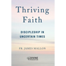 Thriving Faith: Discipleship in Uncertain Times