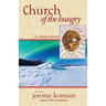 Church of the Hungry: An Alaskan Romance