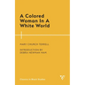 Colored Woman In A White World