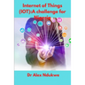 Internet of Things(IOT): A Challenge for Nigeria