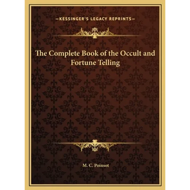 The Complete Book of the Occult and Fortune Telling
