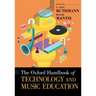 The Oxford Handbook of Technology and Music Education