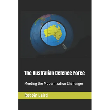 The Australian Defence Force: Meeting the Modernization Challenges