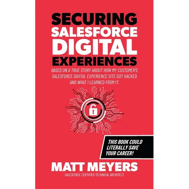 Securing Salesforce Digital Experiences