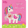 Look Inside: Belle the Unicorn: Board Book with Cut-Outs and Puffy Heart
