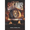 The Lion Speaks: Studies in the Gospel of Mark