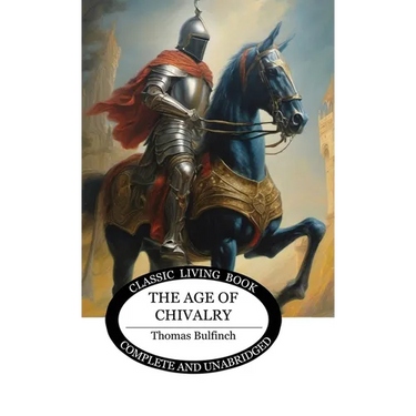 The Age of Chivalry