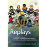 Replays: Using Play to Enhance Emotional and Behavioural Development for Children with Autism Spectrum Disorders