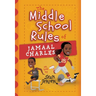 The Middle School Rules of Jamaal Charles: As Told by Sean Jensen