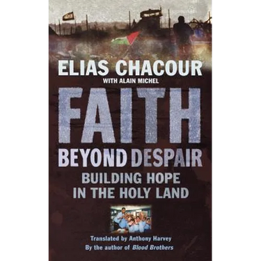 Faith Beyond Despair: Building Hope in the Holy Land
