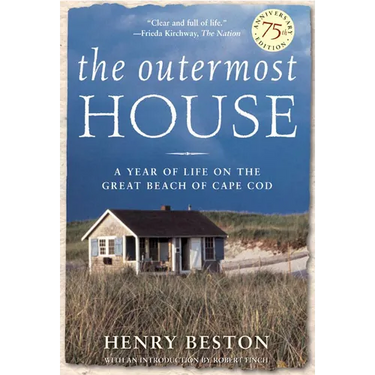 The Outermost House: A Year of Life on the Great Beach of Cape Cod