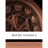 Report, Volume 2