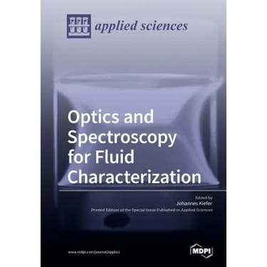 Optics and Spectroscopy for Fluid Characterization