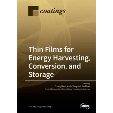 Thin Films for Energy Harvesting, Conversion, and Storage