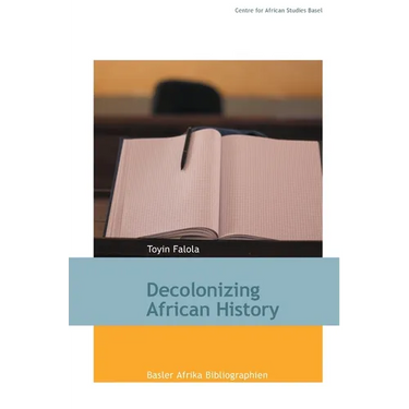 Decolonizing African History