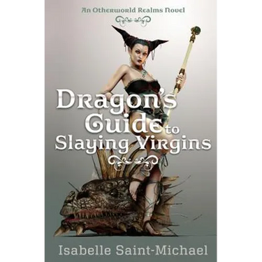 Dragon's Guide to Slaying Virgins