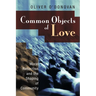 Common Objects of Love: Moral Reflection and the Shaping of Community