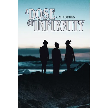 A Dose of Infirmity