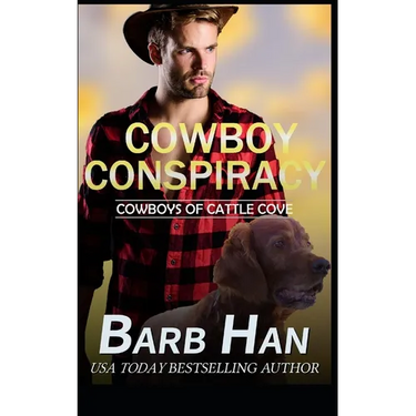 Cowboy Conspiracy (Cowboys of Cattle Cove Book 5)
