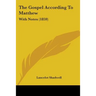 The Gospel According To Matthew: With Notes (1859)